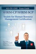 Shrm-Cp/Shrm-Scp Certification All-In-One Exam Guide