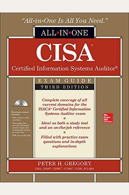 CISA Certified Information Systems Auditor All-In-One Exam Guide CISA Certified Information Systems Auditor All-In-One Exam Guide