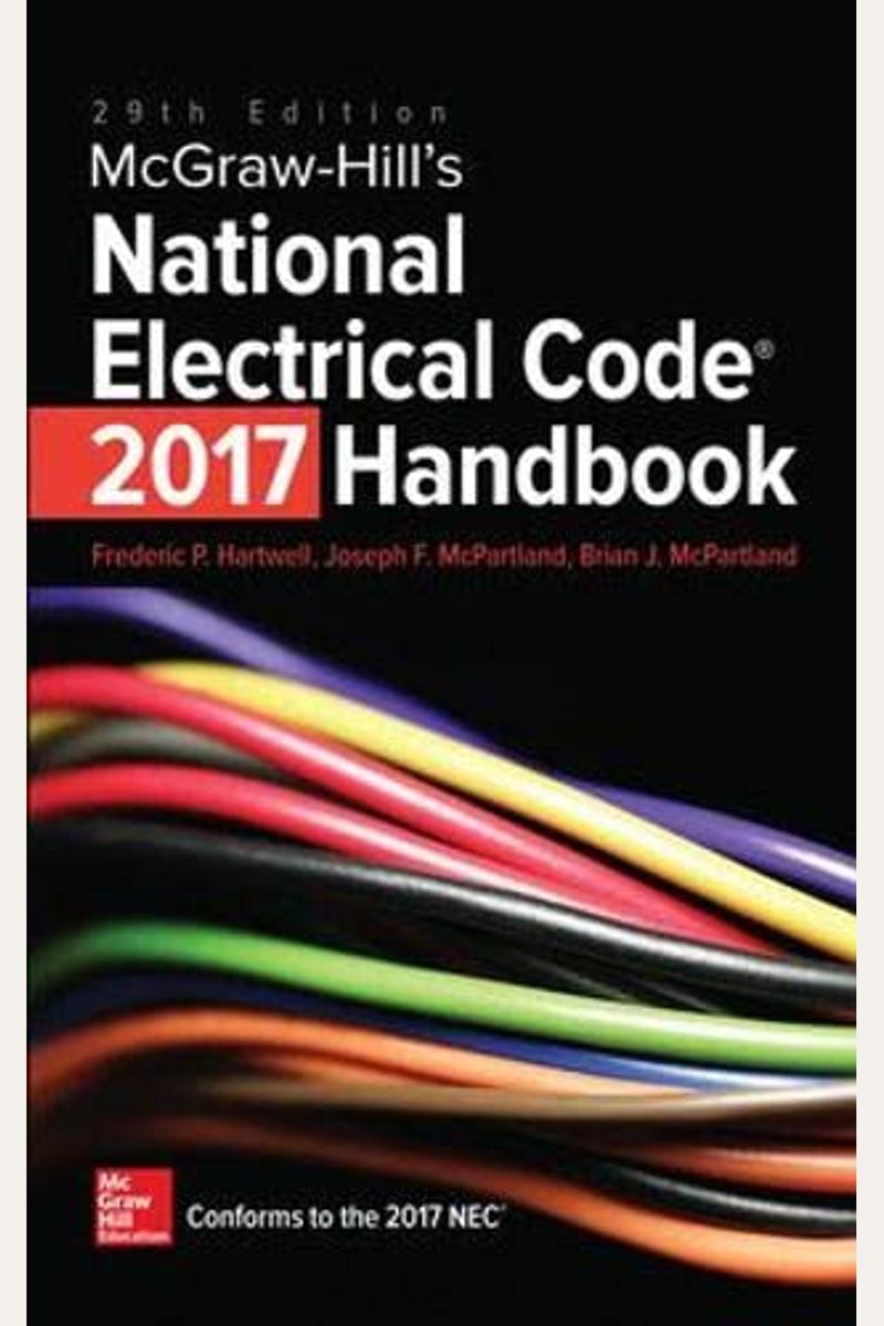Mcgraw-Hill's National Electrical Code 2017 Handbook, 29th Edition