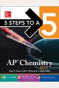 5 Steps To A 5: Ap Chemistry 2017