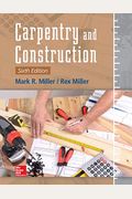 Carpentry And Construction, Sixth Edition