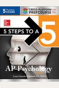 5 Steps to a 5 AP Psychology 2017 Cross-Platform Prep Course