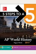 5 Steps To A 5 Ap World History 2017
