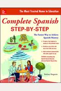 Complete Spanish Step-By-Step, Premium Second Edition
