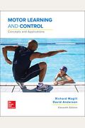Motor Learning And Control: Concepts And Applications