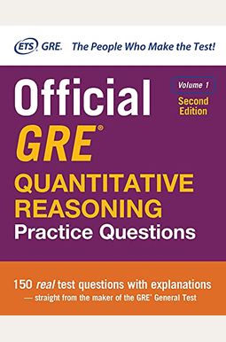 Official GRE Quantitative Reasoning Practice Questions, Second Edition, Volume 1 Official GRE Quantitative Reasoning Practice Questions, Second Edition, Volume 1