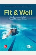 Looseleaf For Fit & Well: Core Concepts And Labs In Physical Fitness And Wellness - Brief Edition