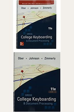 Gregg College Keyboarding & Document Processing (Gdp11) Microsoft Word 2016 Manual Kit 1: 1-60 Gregg College Keyboarding & Document Processing (Gdp11) Microsoft Word 2016 Manual Kit 1: 1-60