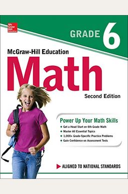 Mcgraw-Hill Education Math Grade 6, Second Edition Mcgraw-Hill Education Math Grade 6, Second Edition