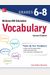 Mcgraw-Hill Education Vocabulary Grades 6-8, Second Edition