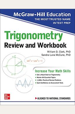 Mcgraw-Hill Education Trigonometry Review And Workbook Mcgraw-Hill Education Trigonometry Review And Workbook