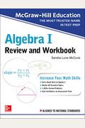 Mcgraw-Hill Education Algebra I Review And Workbook