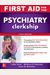First Aid For The Psychiatry Clerkship, Fifth Edition