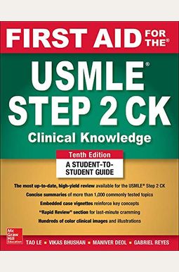 First Aid For The Usmle Step 2 Ck, Tenth Edition First Aid For The Usmle Step 2 Ck, Tenth Edition