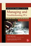 Mike Meyers' Comptia A+ Guide To Managing And Troubleshooting Pcs Lab Manual, Sixth Edition (Exams 220-1001 & 220-1002)