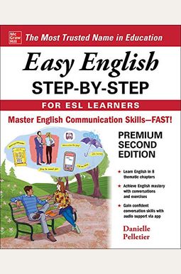 Easy English Step-By-Step for ESL Learners, Second Edition Easy English Step-By-Step for ESL Learners, Second Edition