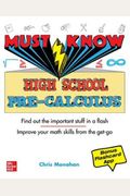 Must Know High School Pre-Calculus