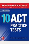 Mcgraw-Hill Education: 10 Act Practice Tests, Sixth Edition