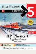 5 Steps To A 5: Ap Physics 1 Algebra-Based 2021 Elite Student Edition