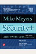 Mike Meyers' Comptia Security+ Certification Guide, Third Edition (Exam Sy0-601)