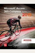 Microsoft Access 365 Complete: In Practice, 2019 Edition