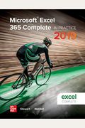 Looseleaf For Microsoft Excel 365 Complete: In Practice, 2019 Edition