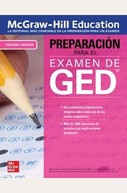 Mcgraw-Hill Education Preparacion Para El Examen De Ged, Tercera Edicion Mcgraw-Hill Education Preparacion Para El Examen De Ged, Tercera Edicion