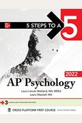 5 Steps To A 5: Ap Psychology 2022