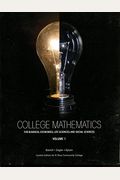 College Mathematics for Business, Economics, Life Sciences and Social Sciences Vol 1