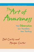 The Art Of Awareness: How Observation Can Transform Your Teaching