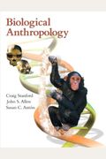 Biological Anthropology: The Natural History Of Humankind (4th Edition)