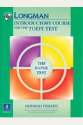 Longman Introductory Course For The Toefl Test, The Paper Test (Book , Without Answer Key) [With Cdrom]