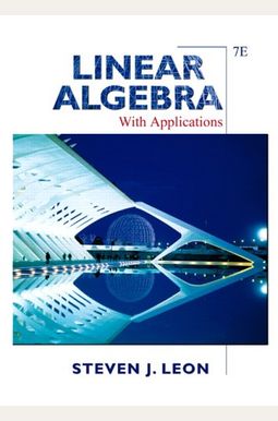 Buy Linear Algebra With Applications (7th Edition Book By: Leon S J