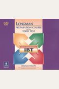 Longman Preparation Course for the TOEFL Test: 8 Audio CD's: The Next Generation
