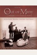 Out of Many: A History of the American People, Volume II (Chapters 16-31) (5th Edition)