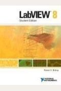 Labview 8 Student Edition [With Cdrom]