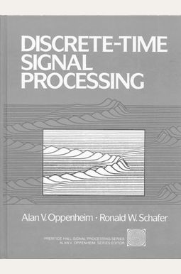 Discrete-Time Signal Processing, 2nd, Second Edition Discrete-Time Signal Processing, 2nd, Second Edition