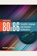 Introduction To 80x86 Assembly Language And Computer Architecture 3e