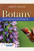 Botany: An Introduction To Plant Biology