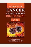 Physicians' Cancer Chemotherapy Drug Manual 2023