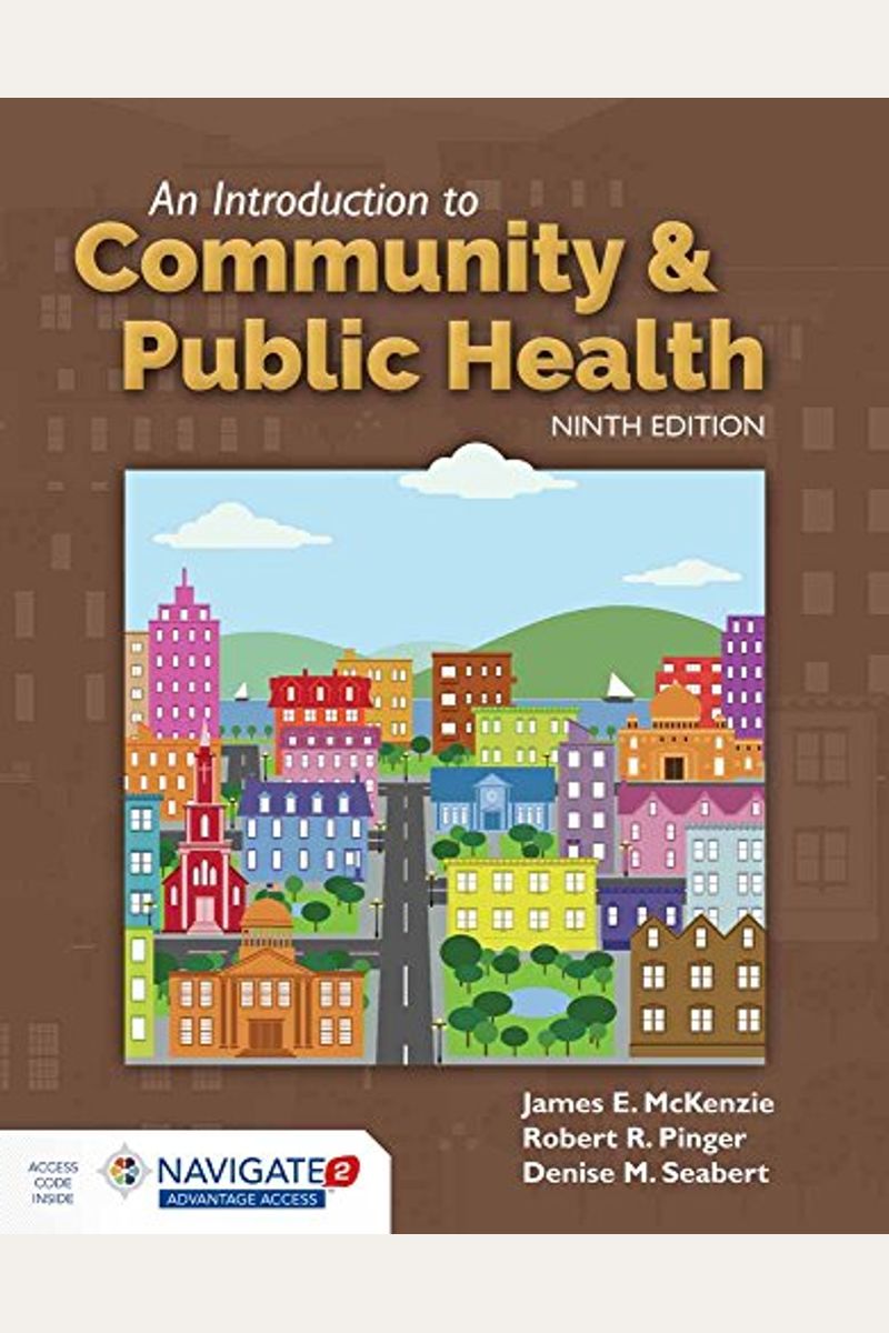An Introduction To Community & Public Health [With Access Code]