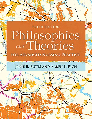 Buy Philosophies And Theories For Advanced Nursing Practice Book By ...