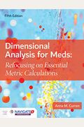 Dimensional Analysis For Meds: Refocusing On Essential Metric Calculations
