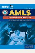 Amls: Advanced Medical Life Support: Advanced Medical Life Support