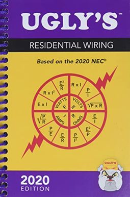 Ugly's Residential Wiring, 2020 Edition Ugly's Residential Wiring, 2020 Edition