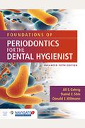 Foundations of Periodontics for the Dental Hygienist, Enhanced