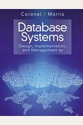 Database Systems: Design, Implementation, And Management (With Printed Access Card)