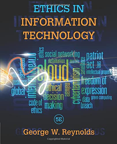 Buy Ethics In Information Technology Book By: George Reynolds