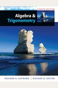 Study Guide With Student Solutions Manual For Aufmann's Algebra And Trigonometry, 8th