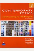 Contemporary Topics 3: Academic Listening And Note-Taking Skills, Teacher's Pack